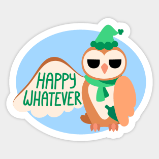 Happy Whatever Owl Sticker